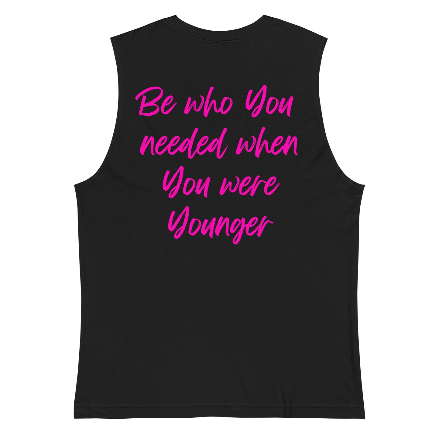 Femme Bar Classic Muscle Shirt back - Be Who You Needed When You Were Younger - LGBTQ lesbian bar tank Worcester MA