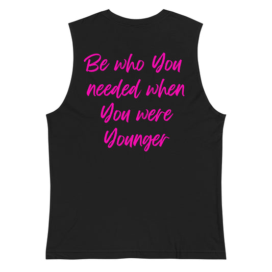 Femme Bar Classic Muscle Shirt back - Be Who You Needed When You Were Younger - LGBTQ lesbian bar tank Worcester MA